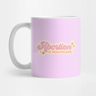 Abortion is healthcare - retro candy colour design Mug